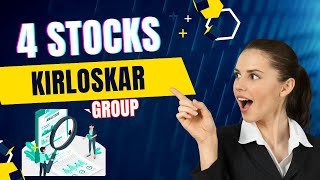 KIRLOSKAR GROUP  4 Stocks [upl. by Marashio654]