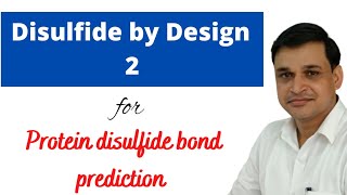 Prediction of Disulfide Bond in proteins  Disulfide by Design 2 tool [upl. by Frederique]