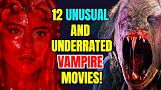 12 Unusual But Brilliant Vampire Movies  Hidden Gems Of This Genre [upl. by Norved]