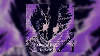 phonk killazz  MATADOR DE DEUSES 3 Slowed [upl. by Arakaj]