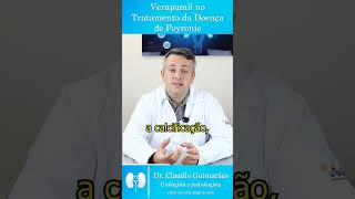 Verapamil no Tratamento da Doença de Peyronie  Dr Claudio Guimarães [upl. by Adneral310]