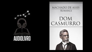 Dom casmurro  audiolivro [upl. by Cigam]