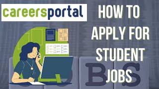 How To Find Student Jobs  Careers Portal [upl. by Vaas230]