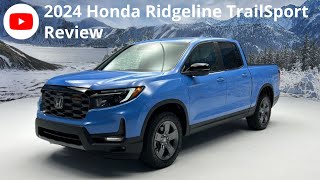 2024 Honda Ridgeline TrailSport  Review [upl. by Norok]