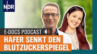 Hafer senkt den Blutzuckerspiegel  Dr Matthias Riedl über Diabetes  EDocsPodcast 1 [upl. by Aracahs915]