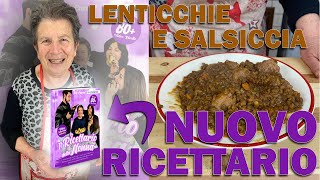 ANTEPRIMA RICETTARIO II EDIZIONELENTICCHIE E SALSICCIA [upl. by Quenby]