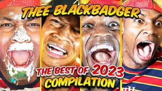 4 Hours THEE BLACKBADGER FUNNIEST VIDEOS  BEST OF THEE BLACKBADGER 2023 COMPILATION [upl. by La Verne642]