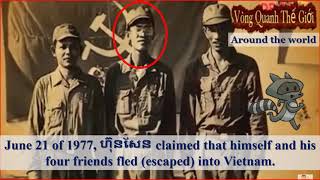 hun senហ៊ុនសែនThe Vietdocument on 62177 Hun Sen and his four friends fled to Vietnamese [upl. by Deden305]