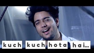 Kuch Kuch Hota Hai  Unplugged Cover  Siddharth Slathia  Shahrukh Khan [upl. by Nicolis]