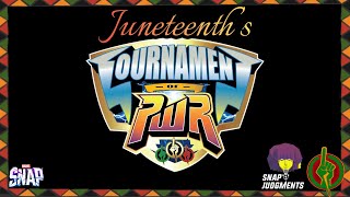 2024 Juneteenths TOURNAMENT Of PWR  MARVEL SNAP Full Version [upl. by Arlyne]