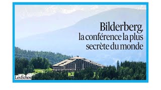 quotBilderberg la conférence la plus secrète au mondequot [upl. by Aelrac]