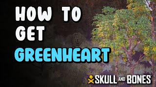 How to Get Greenheart  Greenheart Location  Skull amp Bones 2024 [upl. by Danyluk]