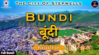 Bundi  बूंदी Rajasthan  Information about quotStepwell Cityquot Bundi District amp Jila Darshan Bundi [upl. by Dyke]