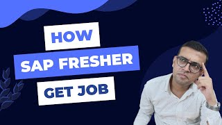 How SAP Fresher Get SAP Jobs  Most of the SAP Jobs for Experienced Candidates [upl. by Niabi]