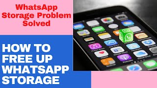 How to free up WhatsApp storage  How To Manage Storage and Free Up Space On WhatsApp [upl. by Glovsky]