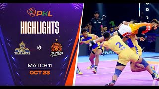 Match Highlights Tamil Thalaivas vs Puneri Paltan  October 23  PKL Season 11 [upl. by Laerdna]