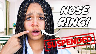 I GOT A NOSE RING AND GOT SUSPENDED FROM SCHOOL My Dad Freaked Out [upl. by Dominica]