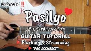 PASILYO GUITAR TUTORIAL BY SUNKISSED LOLA PLUCKING AND STRUMMING TUTORIAL [upl. by Amann944]