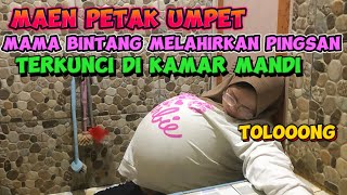 DRAMA LUCU 😂🎈WADUH MAMA HAMIL PINGS4N MELAHIRKAN TERKUNCI DI KAMAR MANDI MA3N PETAK UMPETA3 Nanbin [upl. by Ysied]