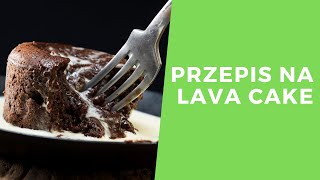 Przepis na LAVA CAKE  Szymon Czerwiński [upl. by Ennovehs488]