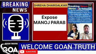 SHREHA DHARGALKAR EXPOSE MANOJ PARAB [upl. by Reifnnej]