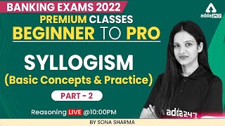 Beginner to Pro  Banking Exam 2022  SYLLOGISM Basic Concept and Practice 2 by Sona Sharma [upl. by Baggs]