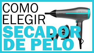 SECADOR de PELO 👉 ¿Cómo Elegir un Secador de Pelo Según tu Tipo de Cabello 👩 [upl. by Qahsi]