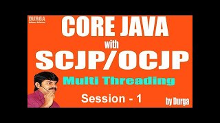 Core Java with OCJPSCJP Multi Threading Part1  Introduction [upl. by Ardnalahs449]