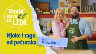 Ragu od pečuraka sa njokama│gošća Milica Gacin│David kuva za Lidl│Lidl Srbija [upl. by Carce838]