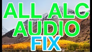 High Sierra All ALC Audio FIX  Fully Working  For Kaby Lake SkyLake amp Older [upl. by Eulalie351]