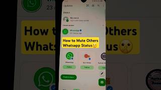 how to mute whatsapp status  how to hide others whatsapp status  unmute whatsappstatus tricks [upl. by Lyda113]