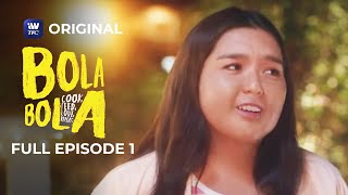 Bola Bola  Full Episode 1  iWantTFC Original Series [upl. by Nylg]