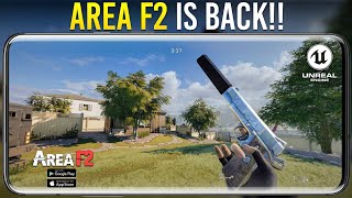 Area F2 is Finally Back  New Beta Gameplay  Reborn F2 UE5 Mobile Download [upl. by Erkan]