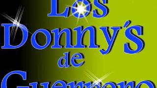 los donnys de guerrero ♣♣ popurri chilenas♣♣ [upl. by Marilyn]