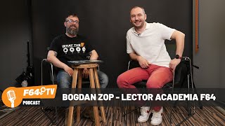 F64 TV 🟠 Podcast  Bogdan Zop Lector în Academia F64 [upl. by Ellinehc]