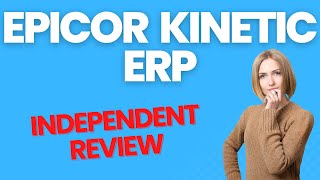 THE TRUTH ABOUT EPICOR KINETIC ERP [upl. by Ranit]