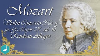 Mozart  Violin Concerto No 3 in G Major K 216 III Rondeau Allegro [upl. by Merissa663]