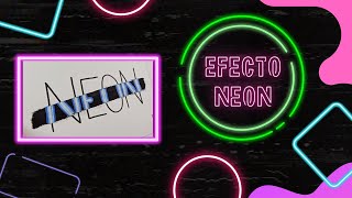 Cómo hacer letras con efecto NEON [upl. by Duomham814]