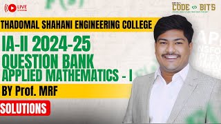 IA II Applied Mathematics  I TSEC Solutions 202425  Mumbai University  MRF SIR [upl. by Ingunna]