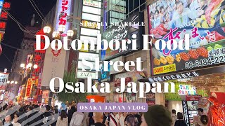 Dotonbori Osaka Japan Food Street  Japan Travel Guide [upl. by Melicent441]