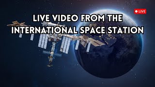 Live Video From The International Space Station [upl. by Hirschfeld]