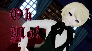 MMD Oh No  Alois [upl. by Trudie]