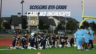 SCOGGINS 8TH GRADE GAME 2 HIGHLIGHTS  CLASS OF 2029  vs Vandeventer [upl. by Seraphim]