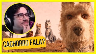 ILHA DOS CACHORROS é CINEMÃO do WES ANDERSON [upl. by Joo]