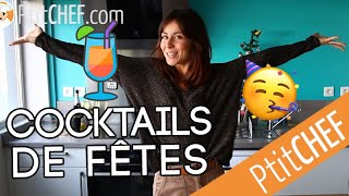 Célébrez vos fêtes avec nos cocktails   Ptitchefcom [upl. by Landy773]