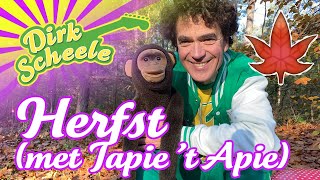 Dirk Scheele  Herfst met Japie ’t Apie 🍁 [upl. by Malamud]