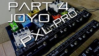 Joyo PXL Looper  Switcher Series EXPLAINED Part 46 PXL PRO [upl. by Atteloc920]