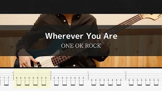 ONE OK ROCK  Wherever You Are  Bass Cover [upl. by Flavio]