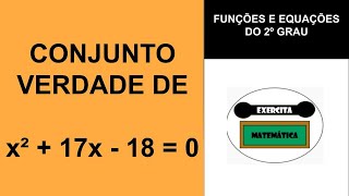 👉 7 conjunto verdade de uma equação de segundo grau [upl. by Nomannic785]