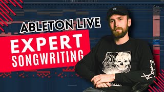 Ableton Live MASTERCLASS Ep 3 Songwriting [upl. by Pippas]